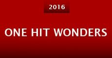 One Hit Wonders (2016)