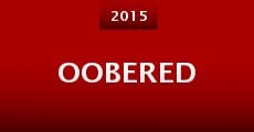 Oobered (2015) stream