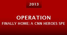 Película Operation Finally Home: A CNN Heroes Special Presentation