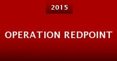 Operation Redpoint (2015) stream