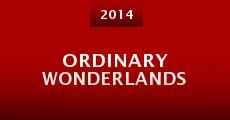 Ordinary Wonderlands (2014) stream