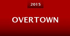 Overtown (2015) stream