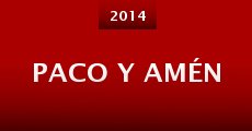 Paco y Amén (2014) stream