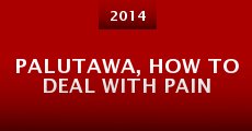 Palutawa, How to Deal with Pain