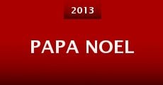 Papa Noel (2013) stream