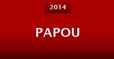 Papou (2014) stream