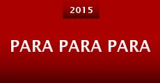 Para Para Para (2015) stream