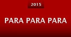 Para Para Para (2015) stream