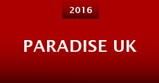 Paradise UK (2016) stream