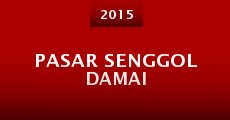 Película Pasar Senggol Damai