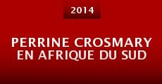 PERRINE CROSMARY en AFRIQUE DU SUD