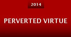 Perverted Virtue (2014)