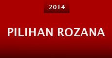 Pilihan Rozana (2014) stream