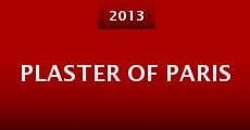 Plaster of Paris (2013) stream