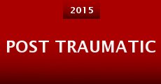 Post Traumatic (2015)