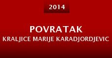 Povratak kraljice Marije Karadjordjevic