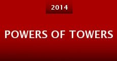 Powers of Towers (2014) stream