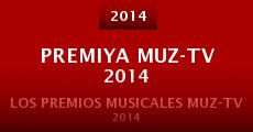 Película Los premios musicales Muz-TV 2014