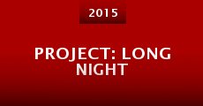 Película Project: Long Night