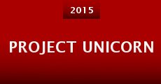 Project Unicorn (2015) stream