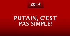 Putain, c'est pas simple!