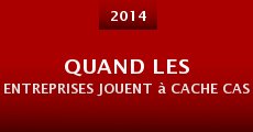 Quand les entreprises jouent à cache cash