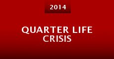 Quarter Life Crisis (2014) stream