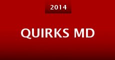 Quirks MD (2014) stream