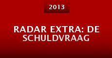 Radar Extra: De Schuldvraag