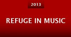 Refuge in Music (2013)