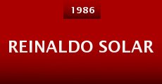 Reinaldo Solar (1986) stream