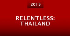 Película Relentless: Thailand