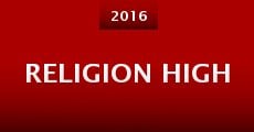 Religion High (2016) stream
