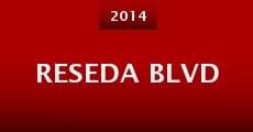 Reseda Blvd (2014) stream