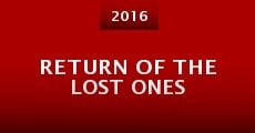 Return of the Lost Ones (2016)