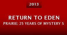 Return to Eden Prairie: 25 Years of Mystery Science Theater 3000 (2013) stream