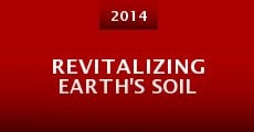 Película Revitalizing Earth's Soil