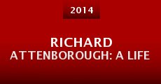 Richard Attenborough: A Life (2014)