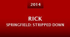 Película Rick Springfield: Stripped Down