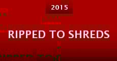 Ripped to Shreds
