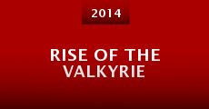 Película Rise of the Valkyrie