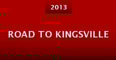 Road to Kingsville