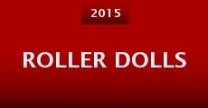 Roller Dolls (2015)