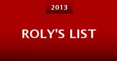 Roly's List (2013) stream