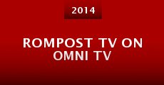 Rompost TV on Omni TV (2014) stream