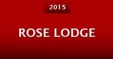 Rose Lodge (2015) stream