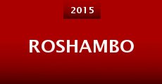Roshambo (2015) stream