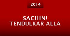 Sachin! Tendulkar Alla (2014) stream