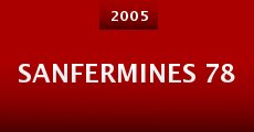Sanfermines 78 (San Fermines 78) (2005) stream