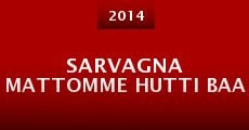 Sarvagna Mattomme Hutti Baa